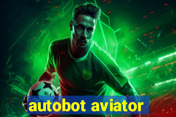 autobot aviator